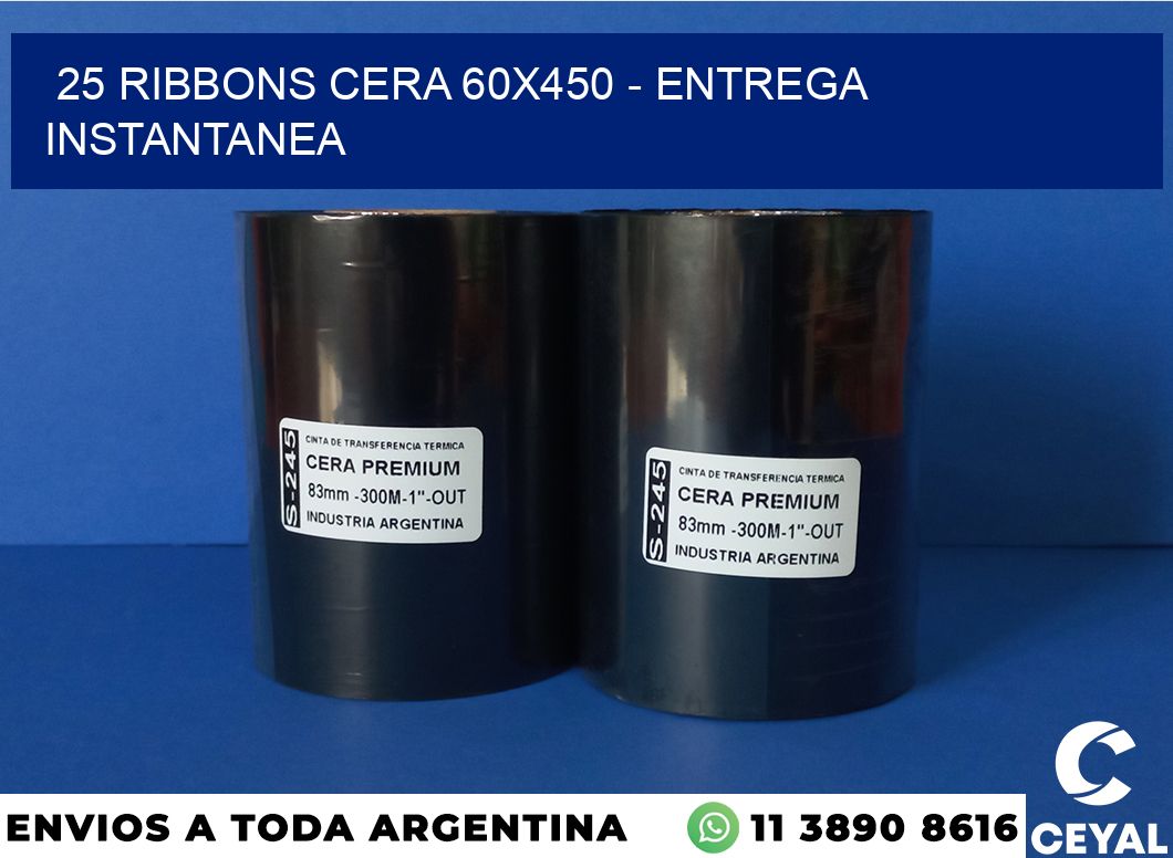 25 Ribbons cera 60×450 – entrega instantanea