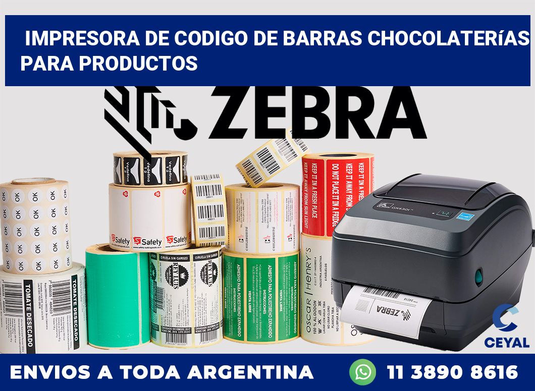 Impresora de codigo de barras Chocolaterías para productos