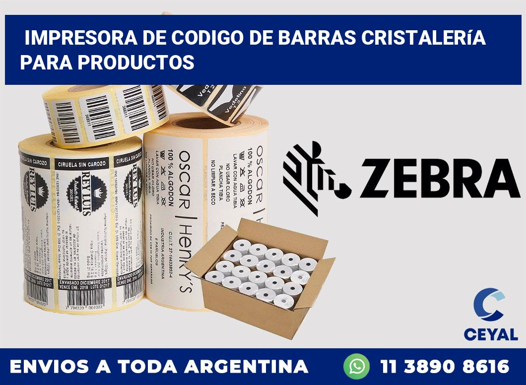 Impresora de codigo de barras Cristalería para productos