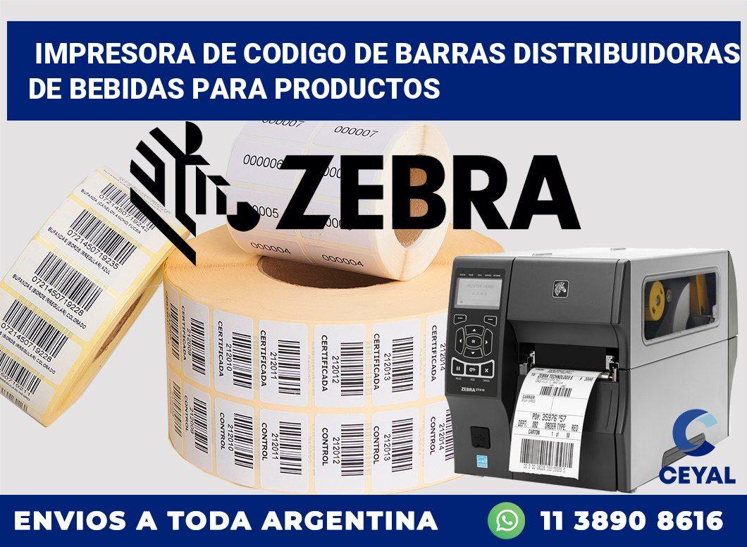 Impresora de codigo de barras Distribuidoras de bebidas para productos