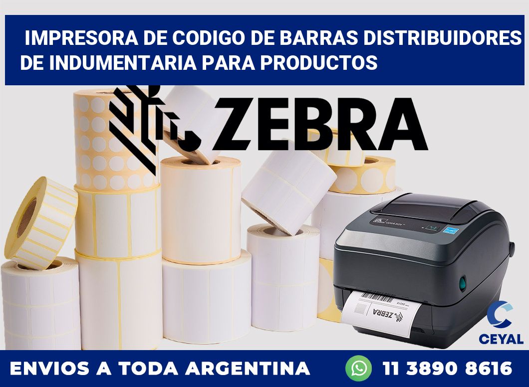 Impresora de codigo de barras Distribuidores de indumentaria para productos