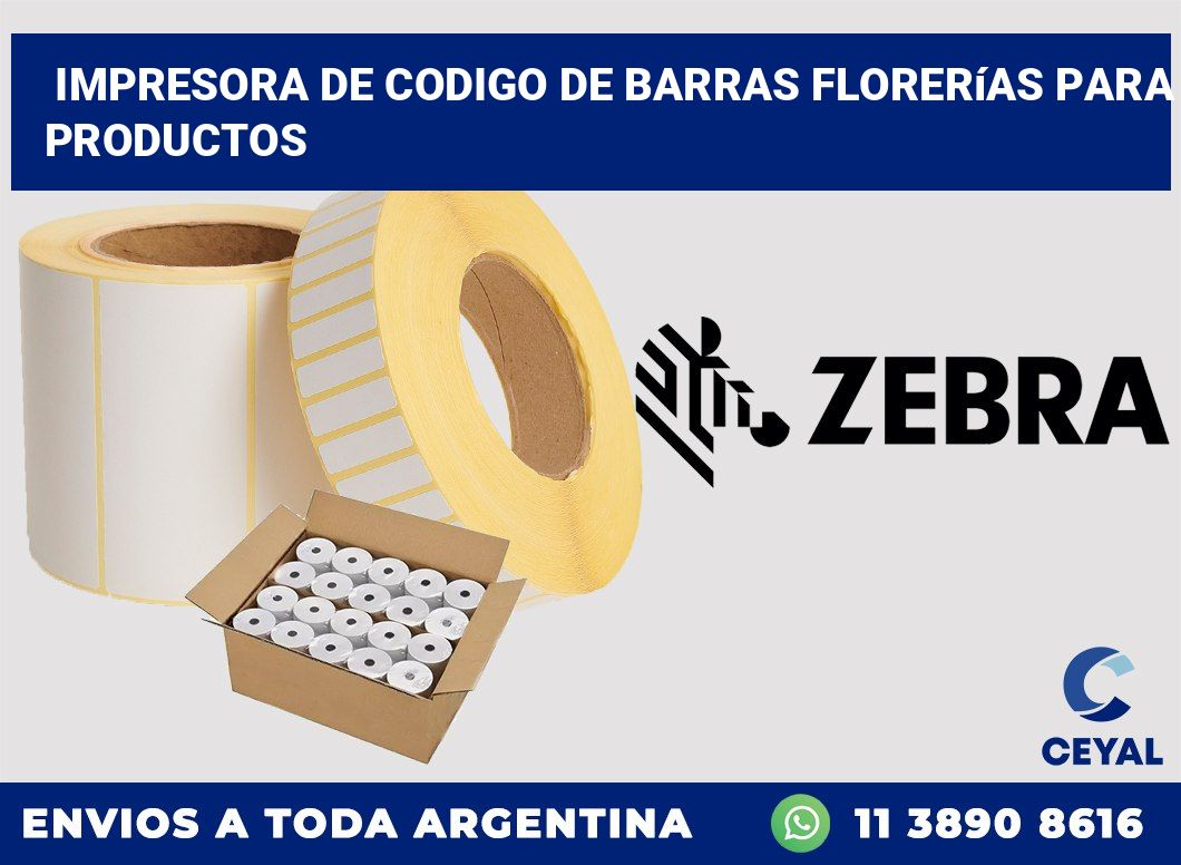 Impresora de codigo de barras Florerías para productos