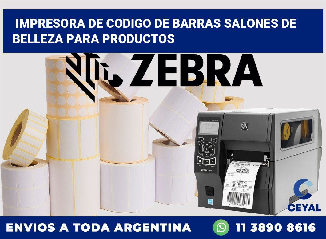 Impresora de codigo de barras Salones de belleza para productos