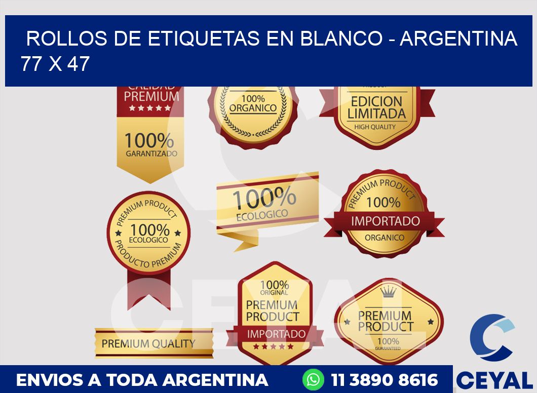 Rollos de etiquetas en blanco - Argentina 77 x 47