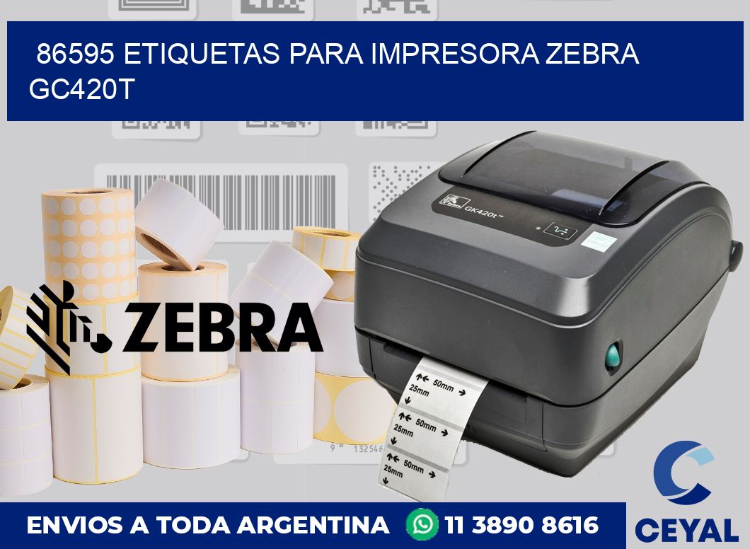 86595 etiquetas para impresora zebra GC420T