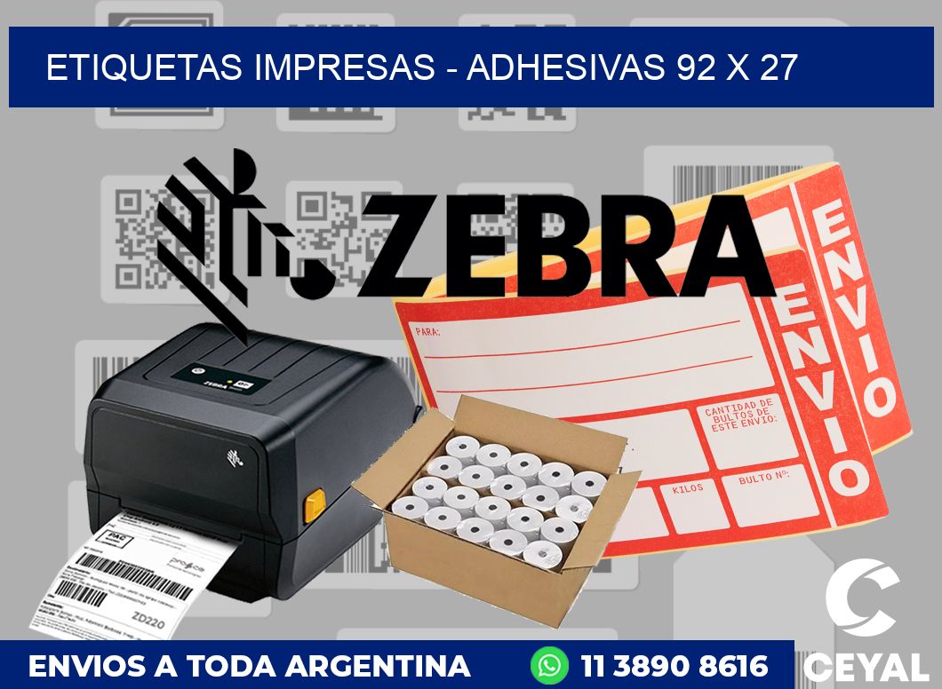 etiquetas impresas - Adhesivas 92 x 27