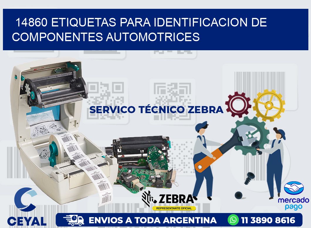 14860 ETIQUETAS PARA IDENTIFICACION DE COMPONENTES AUTOMOTRICES