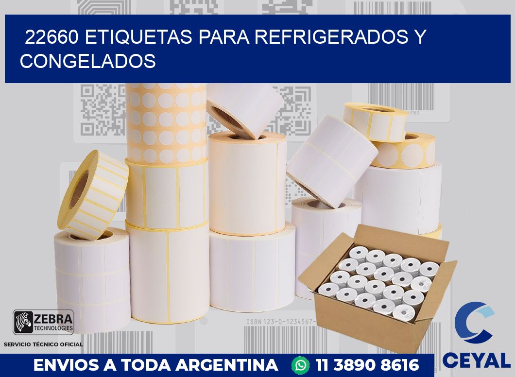 22660 ETIQUETAS PARA REFRIGERADOS Y CONGELADOS