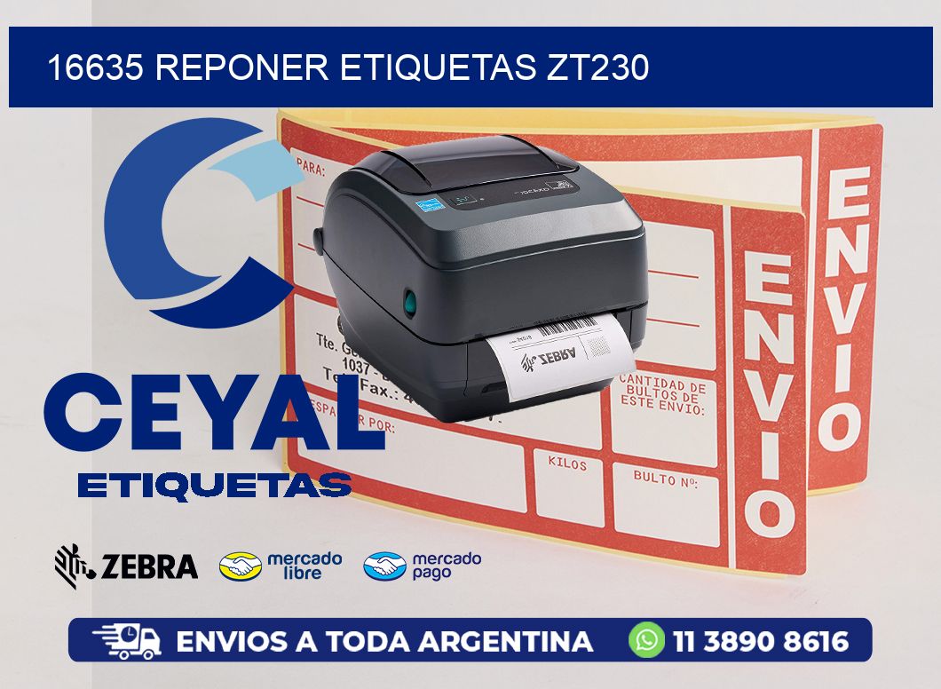 16635 REPONER ETIQUETAS ZT230