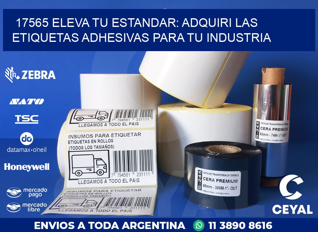 17565 ELEVA TU ESTANDAR: ADQUIRI LAS ETIQUETAS ADHESIVAS PARA TU INDUSTRIA