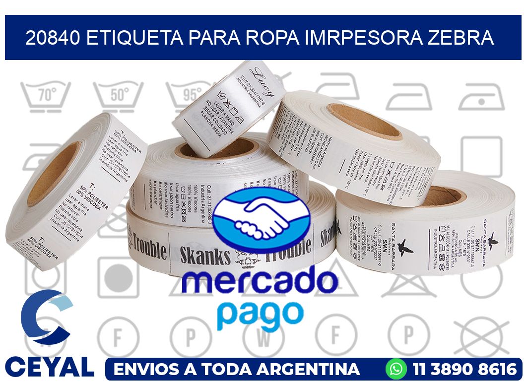 20840 ETIQUETA PARA ROPA IMRPESORA ZEBRA