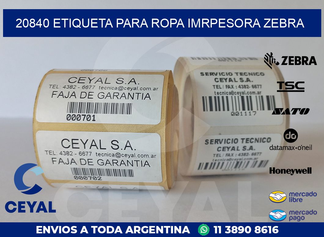 20840 ETIQUETA PARA ROPA IMRPESORA ZEBRA