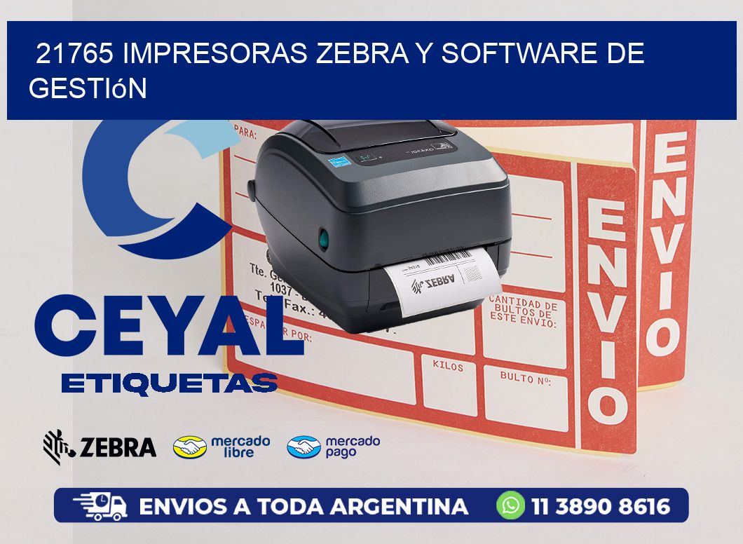 21765 Impresoras Zebra y Software de Gestión