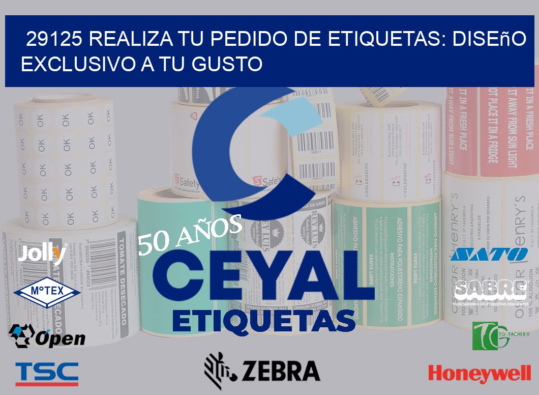 29125 Realiza tu Pedido de Etiquetas: Diseño Exclusivo a tu Gusto