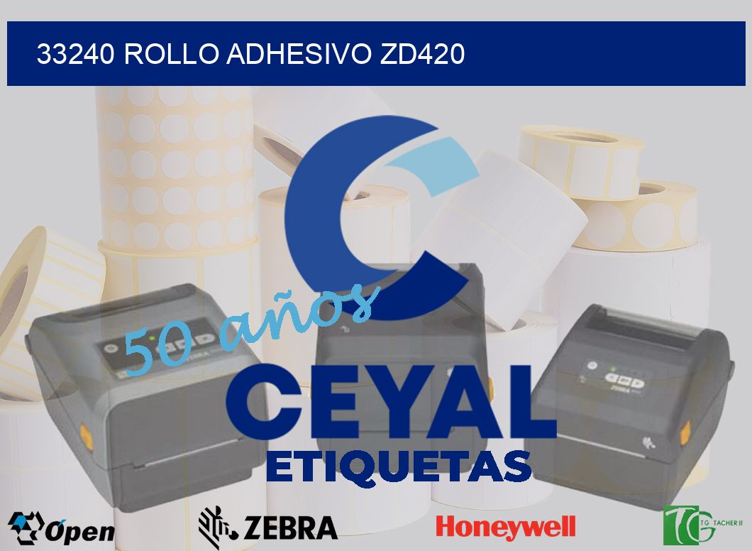 33240 ROLLO ADHESIVO ZD420