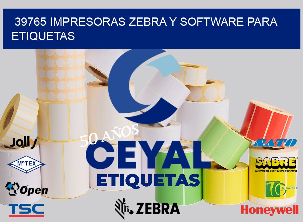 39765 Impresoras Zebra y Software para Etiquetas