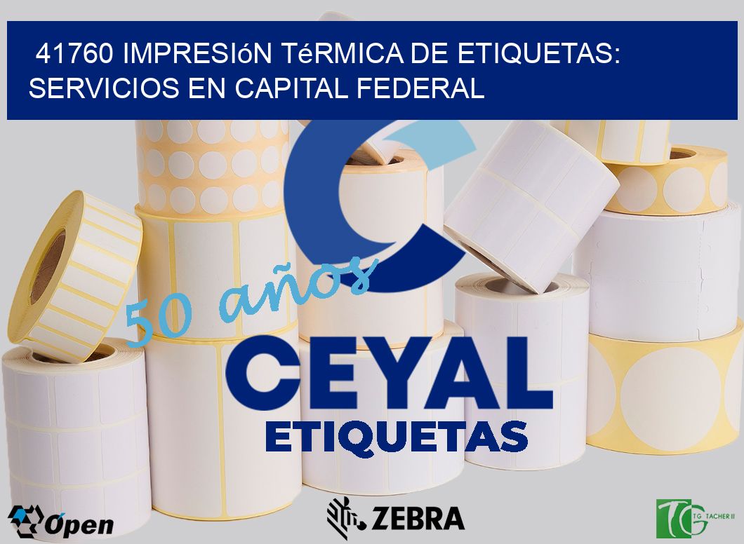 41760 Impresión Térmica de Etiquetas: Servicios en Capital Federal