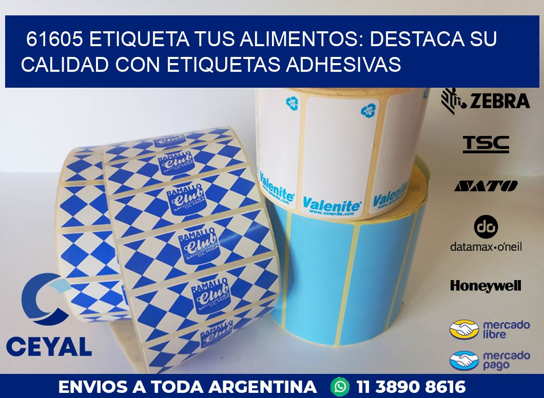 61605 ETIQUETA TUS ALIMENTOS: DESTACA SU CALIDAD CON ETIQUETAS ADHESIVAS