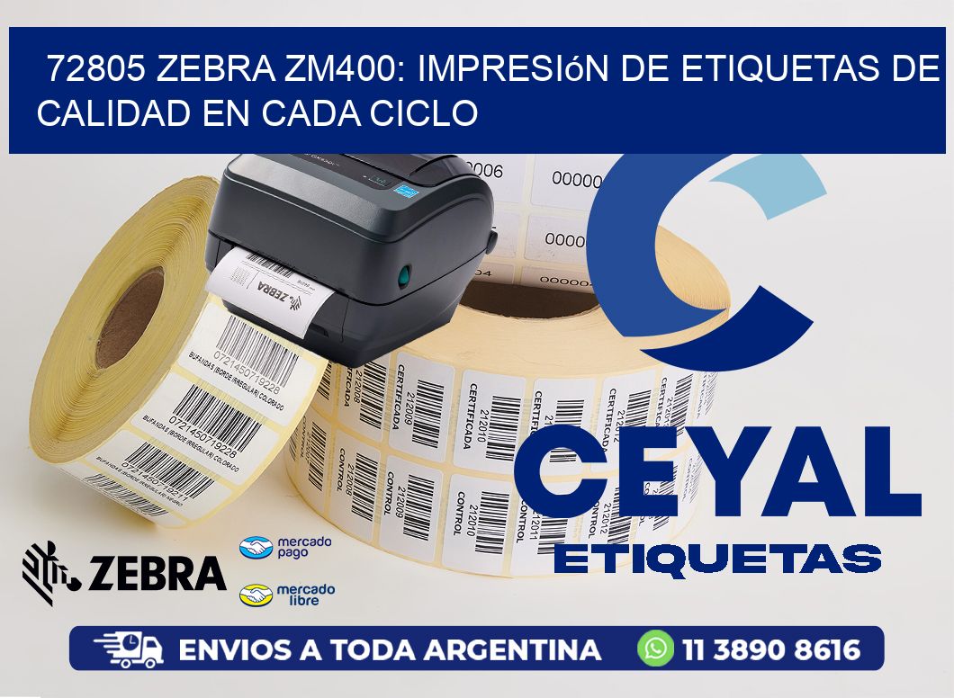 72805 Zebra ZM400: Impresión de Etiquetas de Calidad en Cada Ciclo