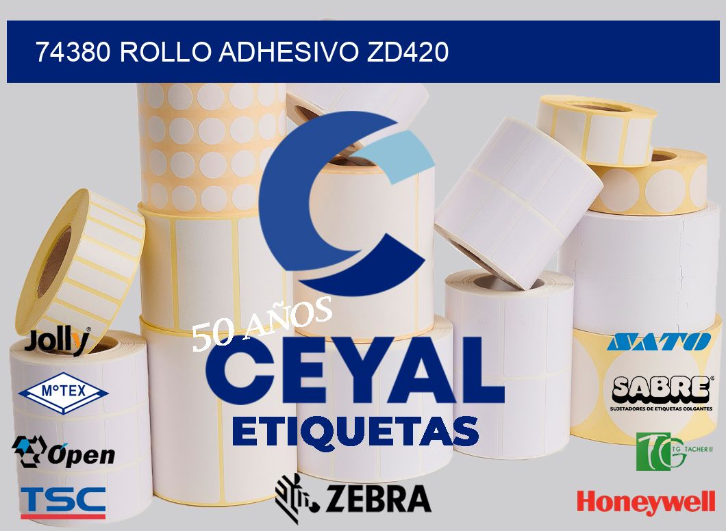 74380 ROLLO ADHESIVO ZD420