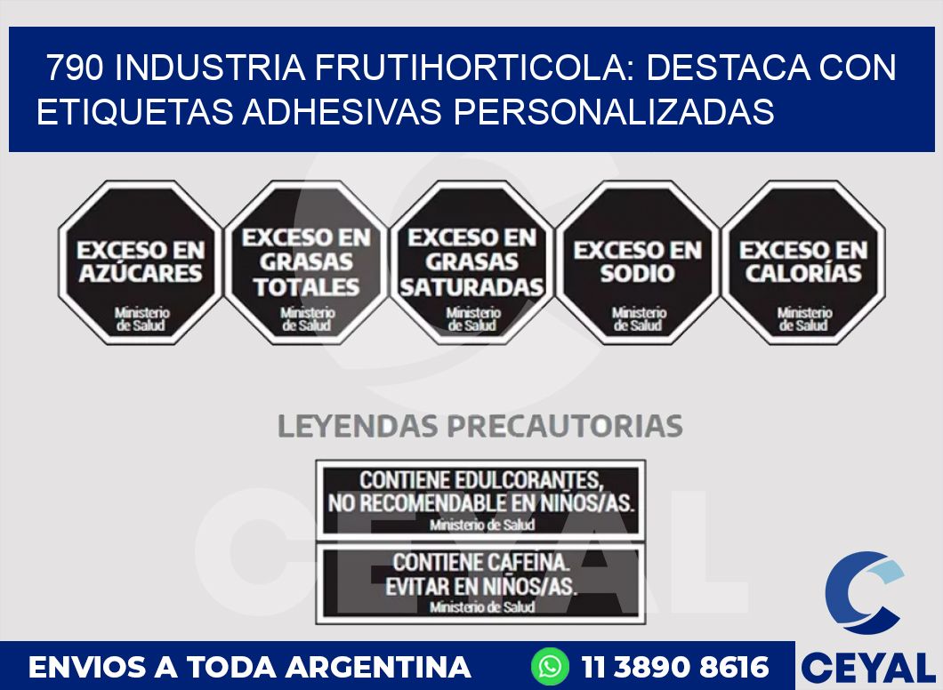 790 INDUSTRIA FRUTIHORTICOLA: DESTACA CON ETIQUETAS ADHESIVAS PERSONALIZADAS