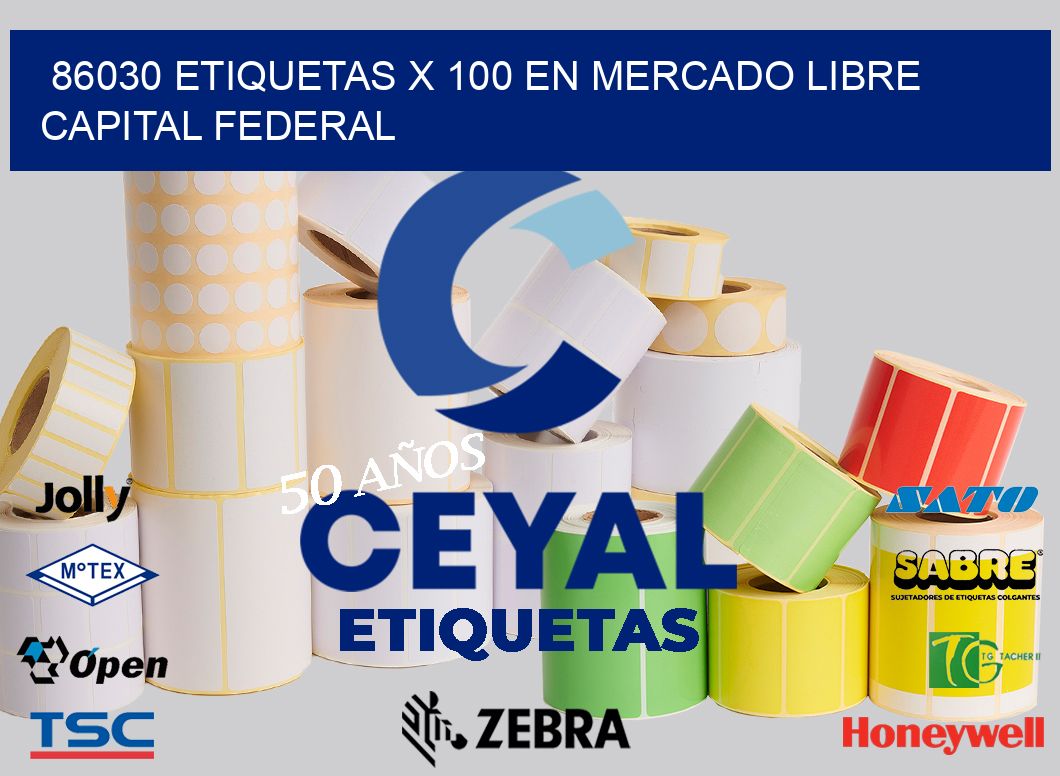 86030 ETIQUETAS X 100 EN MERCADO LIBRE CAPITAL FEDERAL