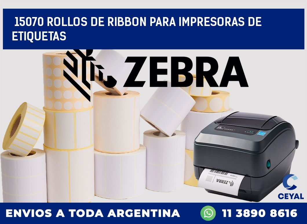 15070 ROLLOS DE RIBBON PARA IMPRESORAS DE ETIQUETAS