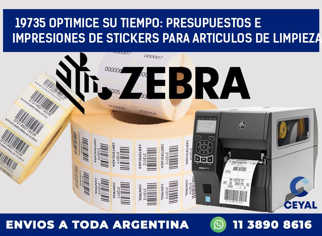 19735 OPTIMICE SU TIEMPO: PRESUPUESTOS E IMPRESIONES DE STICKERS PARA ARTICULOS DE LIMPIEZA