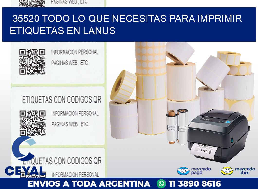 35520 TODO LO QUE NECESITAS PARA IMPRIMIR ETIQUETAS EN LANUS