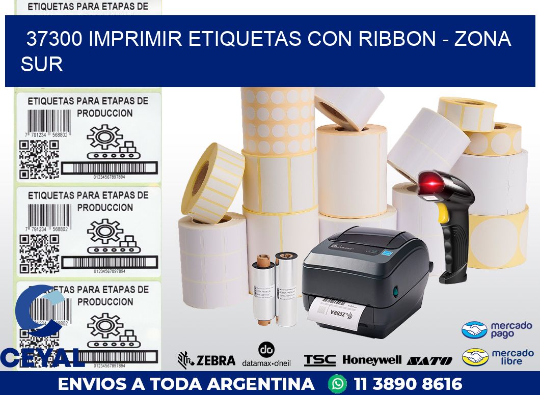 37300 IMPRIMIR ETIQUETAS CON RIBBON - ZONA SUR