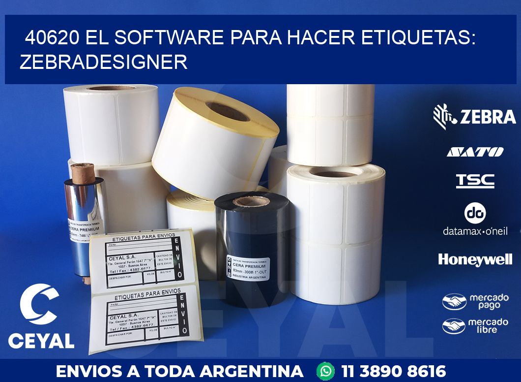 40620 EL SOFTWARE PARA HACER ETIQUETAS: ZEBRADESIGNER