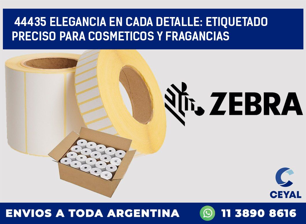 44435 ELEGANCIA EN CADA DETALLE: ETIQUETADO PRECISO PARA COSMETICOS Y FRAGANCIAS