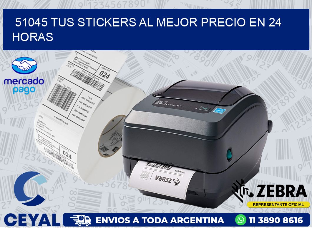 51045 TUS STICKERS AL MEJOR PRECIO EN 24 HORAS