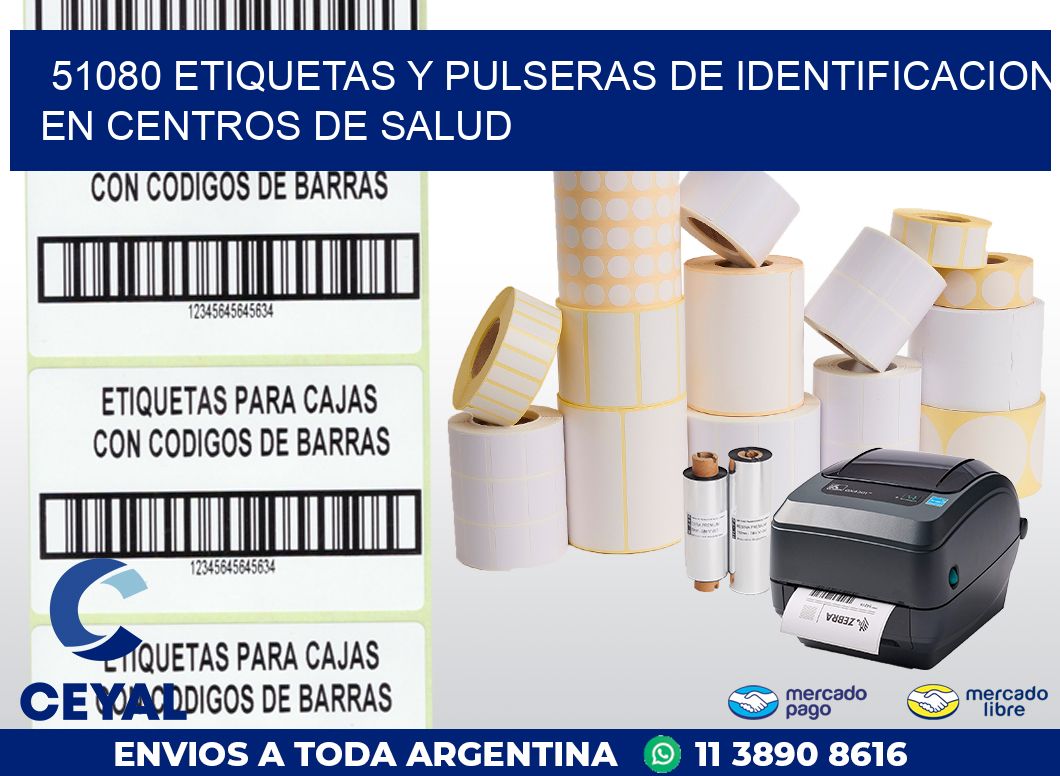 51080 ETIQUETAS Y PULSERAS DE IDENTIFICACION EN CENTROS DE SALUD