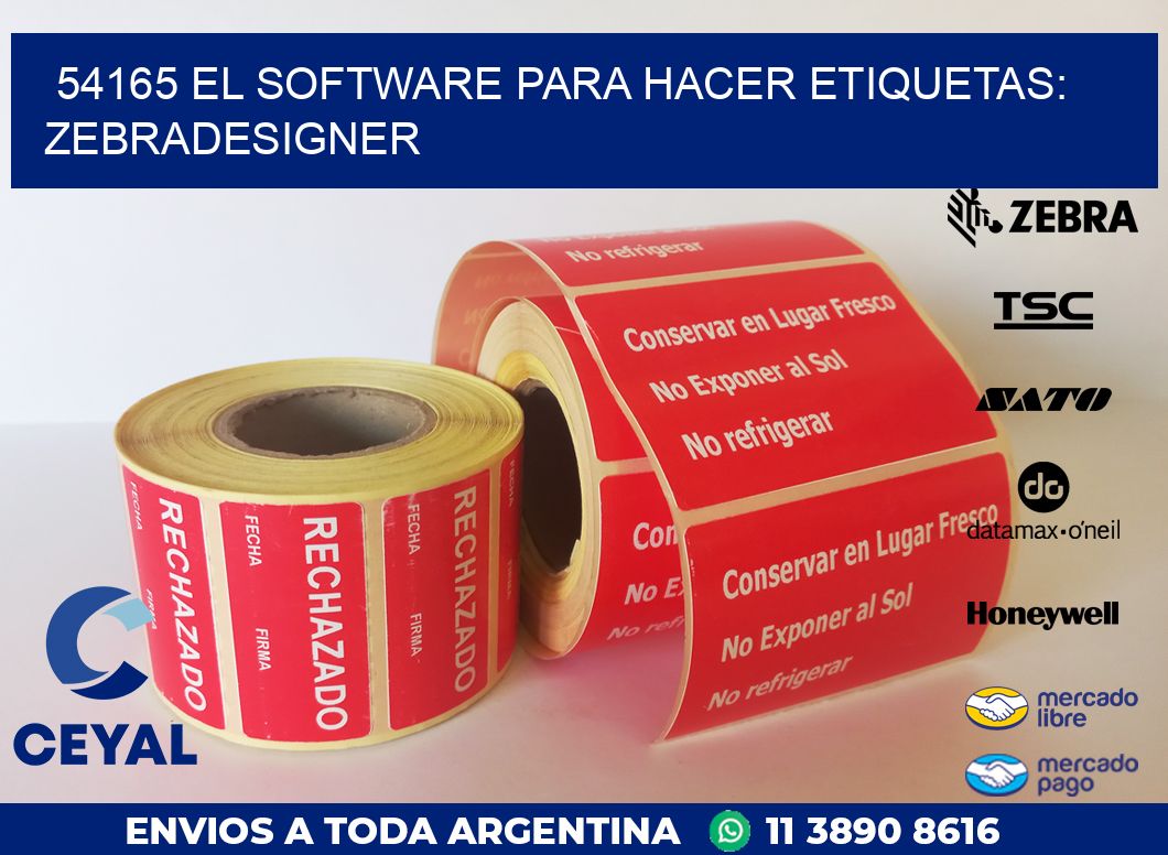 54165 EL SOFTWARE PARA HACER ETIQUETAS: ZEBRADESIGNER