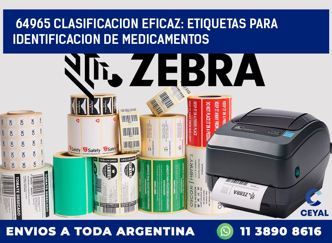 64965 CLASIFICACION EFICAZ: ETIQUETAS PARA IDENTIFICACION DE MEDICAMENTOS