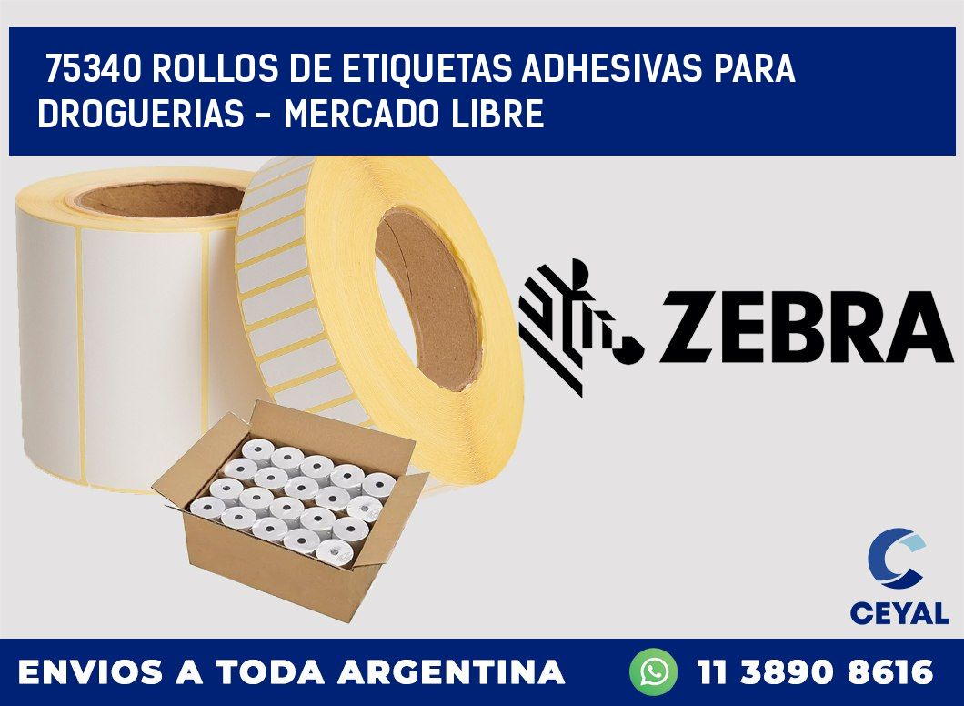 75340 ROLLOS DE ETIQUETAS ADHESIVAS PARA DROGUERIAS - MERCADO LIBRE