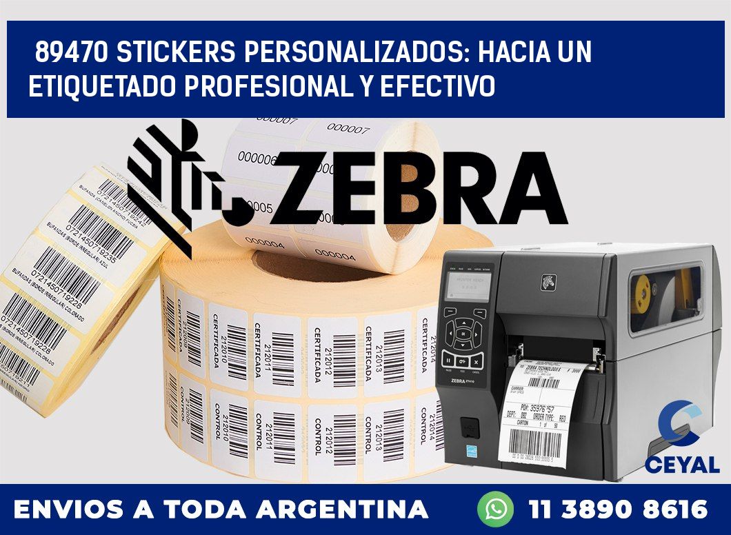 89470 STICKERS PERSONALIZADOS: HACIA UN ETIQUETADO PROFESIONAL Y EFECTIVO