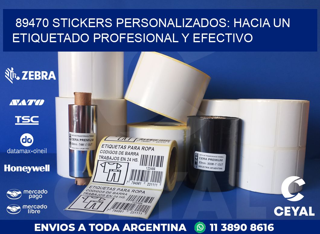 89470 STICKERS PERSONALIZADOS: HACIA UN ETIQUETADO PROFESIONAL Y EFECTIVO