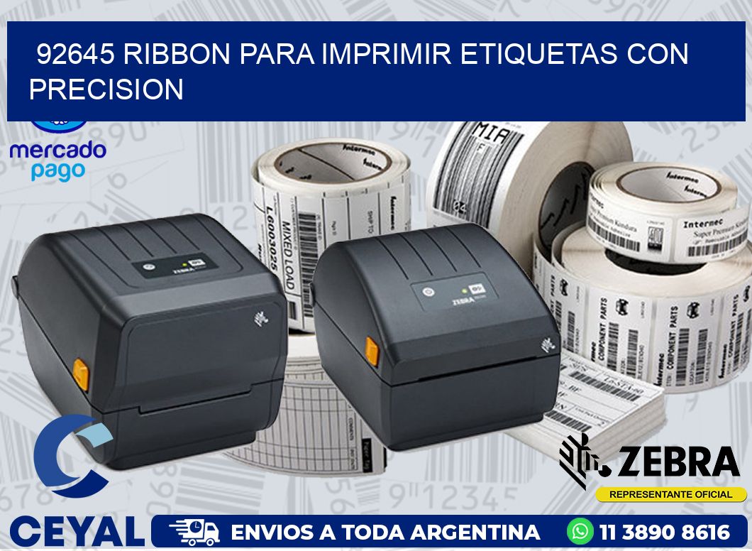 92645 RIBBON PARA IMPRIMIR ETIQUETAS CON PRECISION