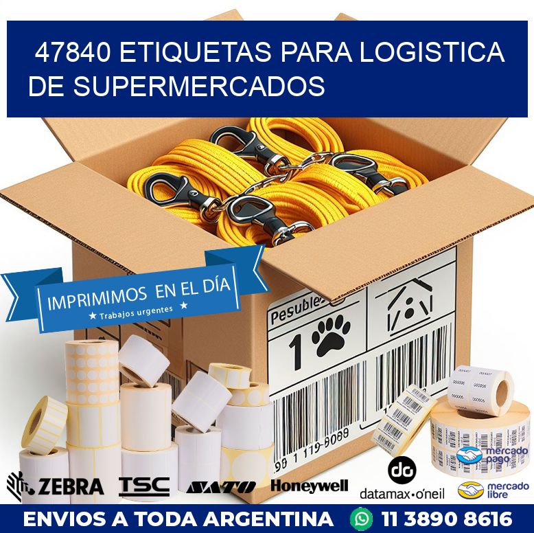 47840 ETIQUETAS PARA LOGISTICA DE SUPERMERCADOS