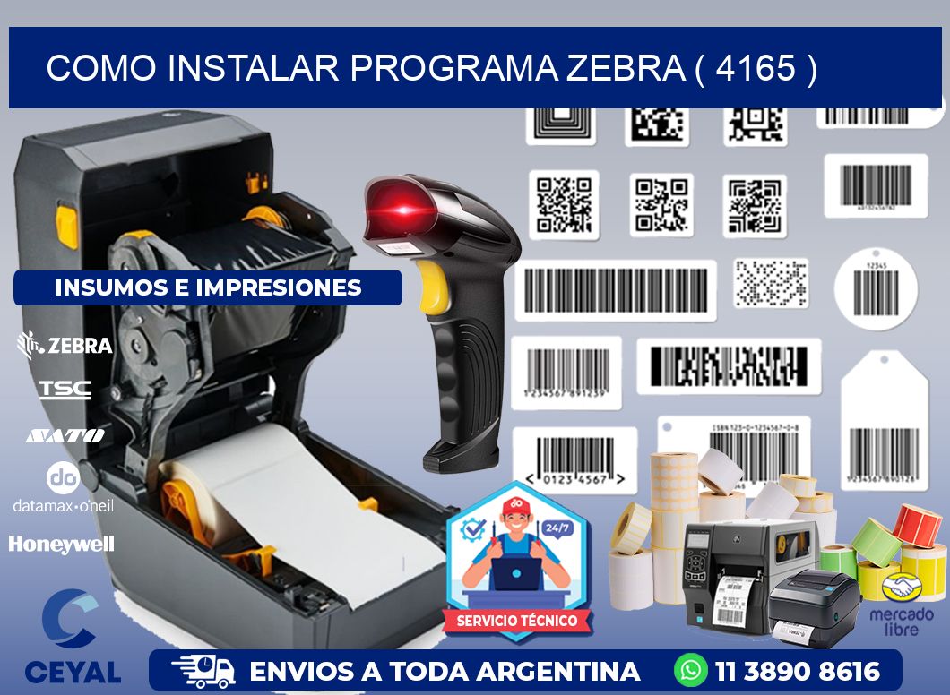 COMO INSTALAR PROGRAMA ZEBRA ( 4165 )