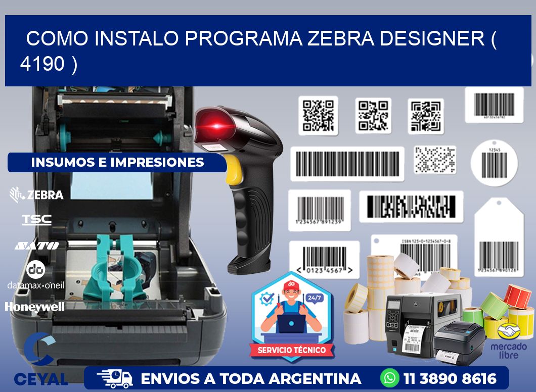 COMO INSTALO PROGRAMA ZEBRA DESIGNER ( 4190 )