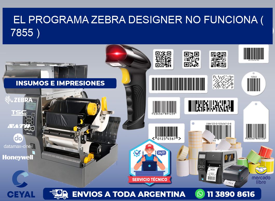 EL PROGRAMA ZEBRA DESIGNER NO FUNCIONA ( 7855 )