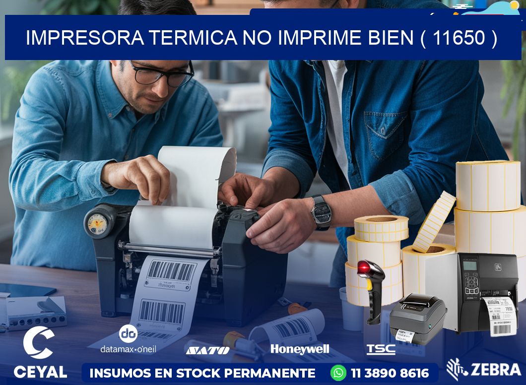 IMPRESORA TERMICA NO IMPRIME BIEN ( 11650 )