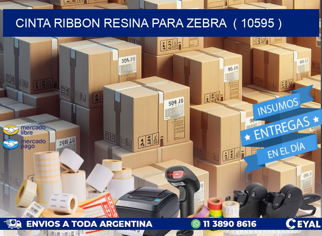 CINTA RIBBON RESINA PARA ZEBRA  ( 10595 )