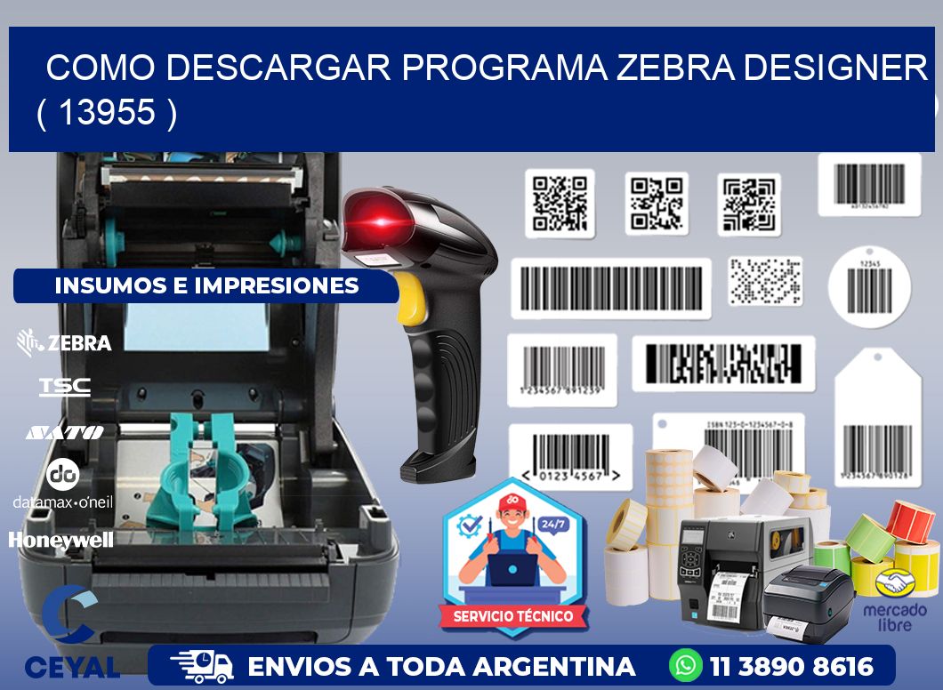 COMO DESCARGAR PROGRAMA ZEBRA DESIGNER ( 13955 )