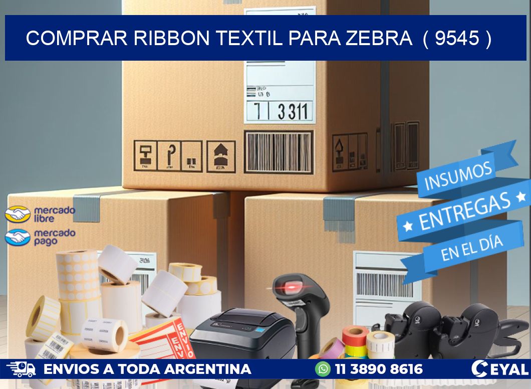 COMPRAR RIBBON TEXTIL PARA ZEBRA  ( 9545 )