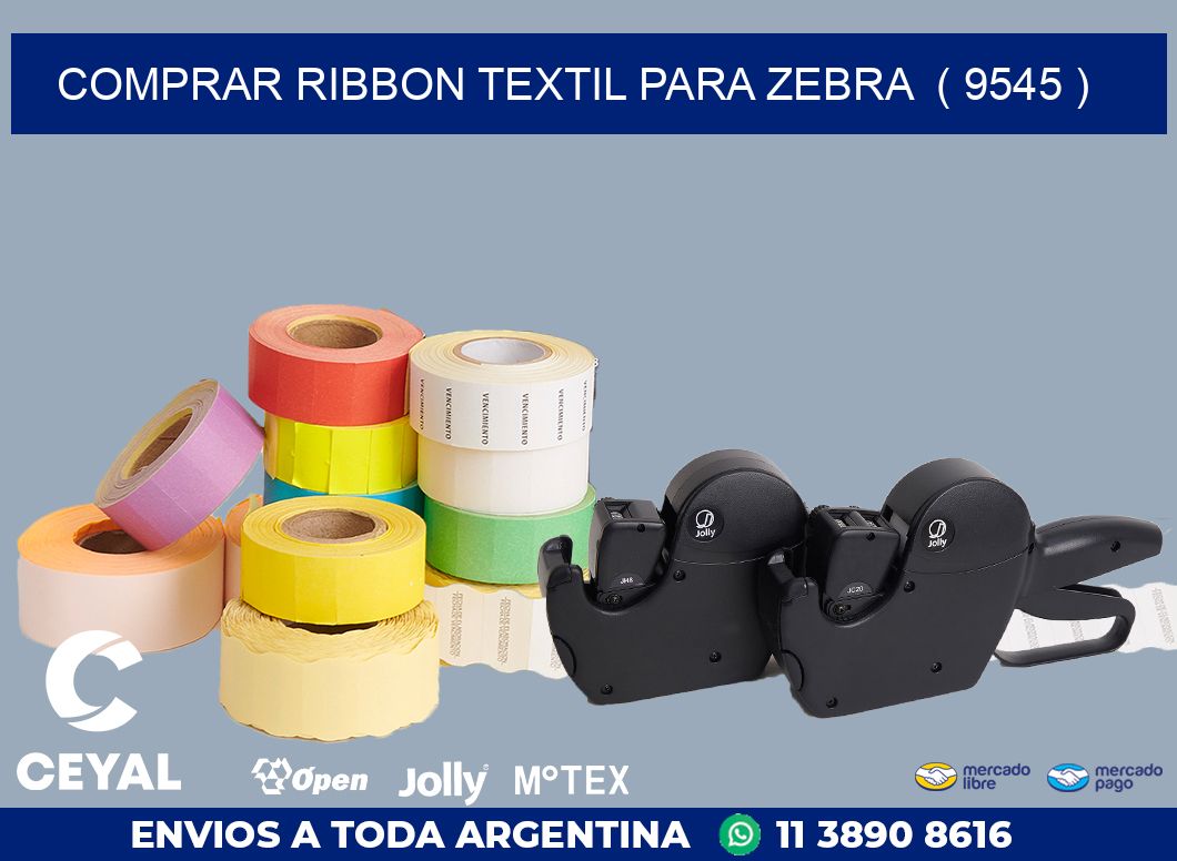 COMPRAR RIBBON TEXTIL PARA ZEBRA  ( 9545 )