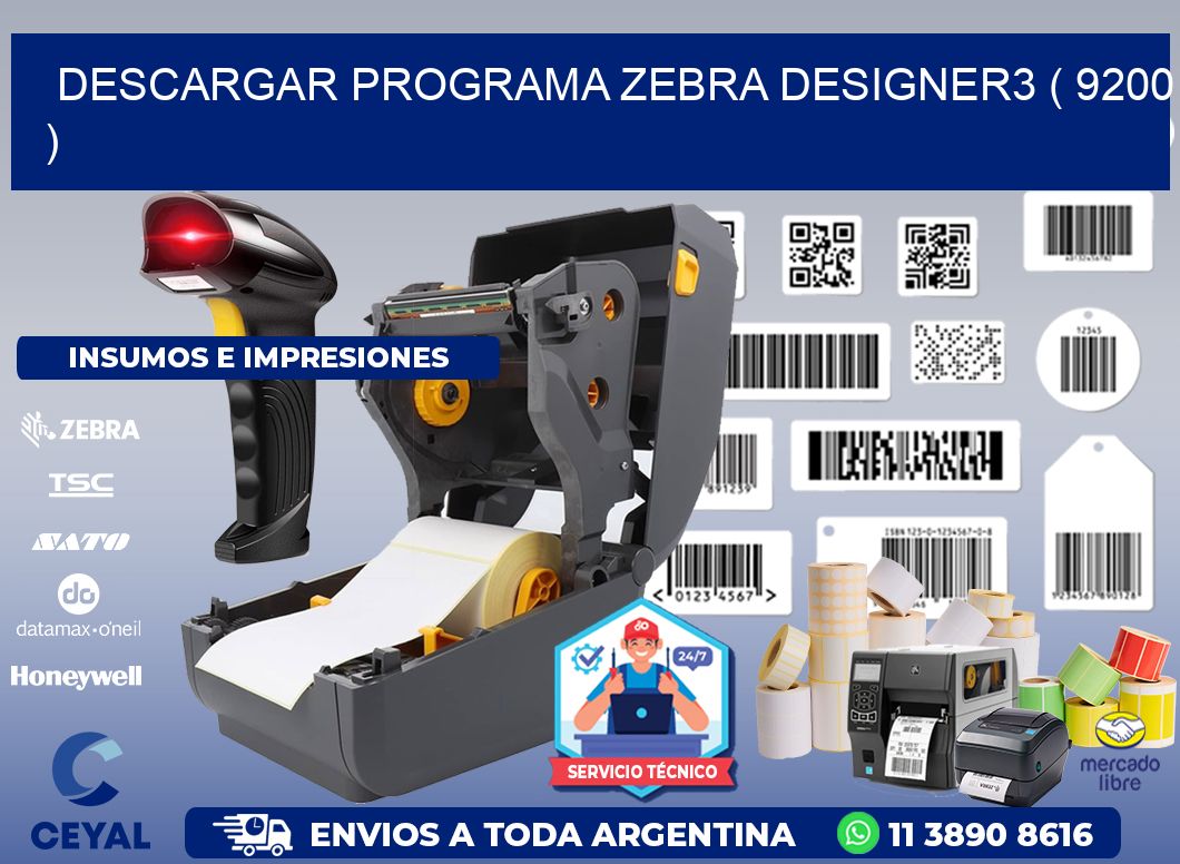 DESCARGAR PROGRAMA ZEBRA DESIGNER3 ( 9200 )